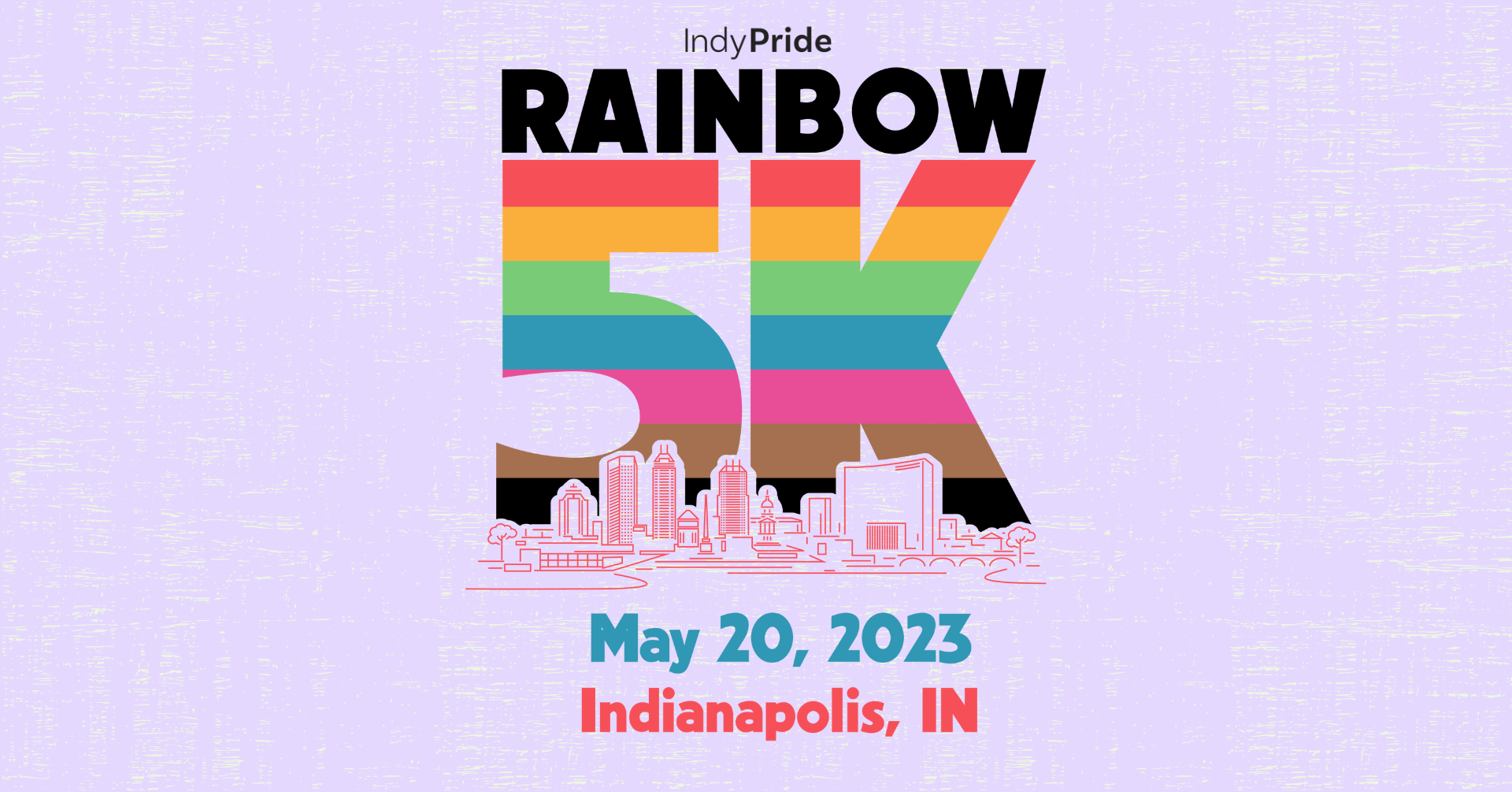 Indy Pride Rainbow 5K Run/Walk presented by High Alpha Indy Pride, Inc.