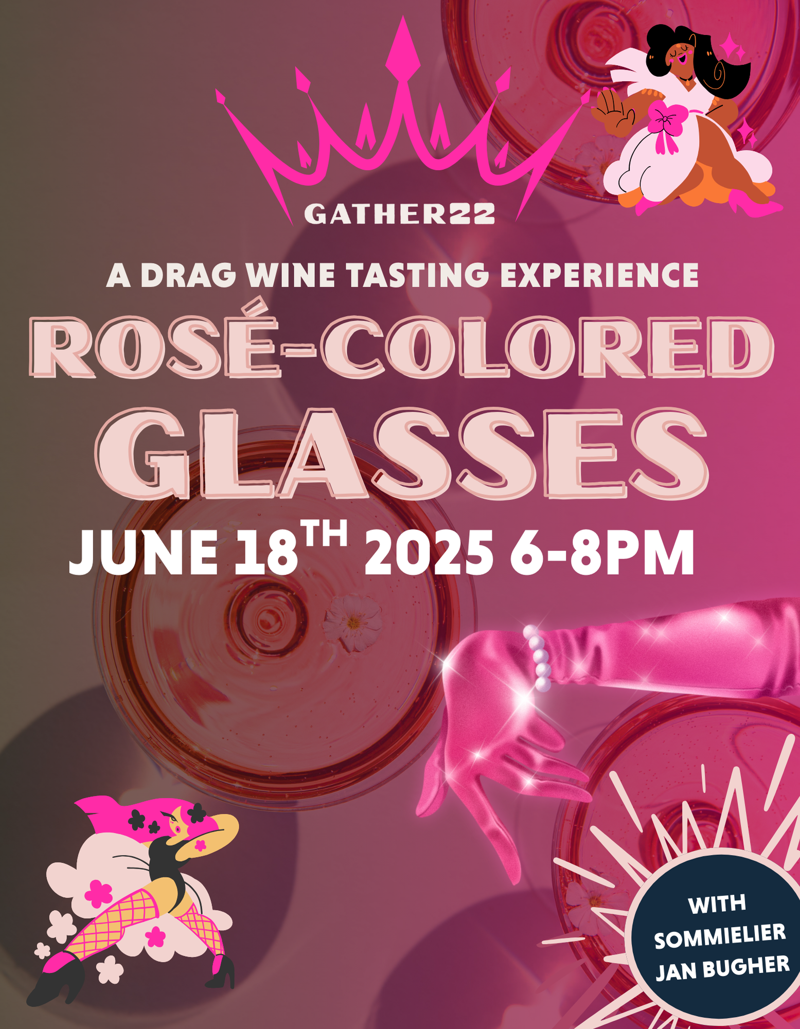 Rosé Colored Glasses: A Drag Wine Tasting Experience