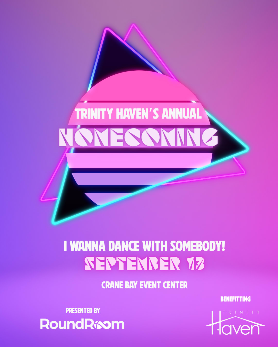 Trinity Haven’s 2025 Homecoming: I Wanna Dance With Somebody